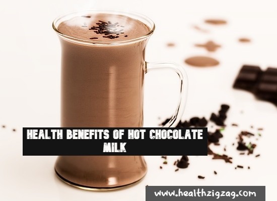 Health Benefits Of Hot Chocolate Milk