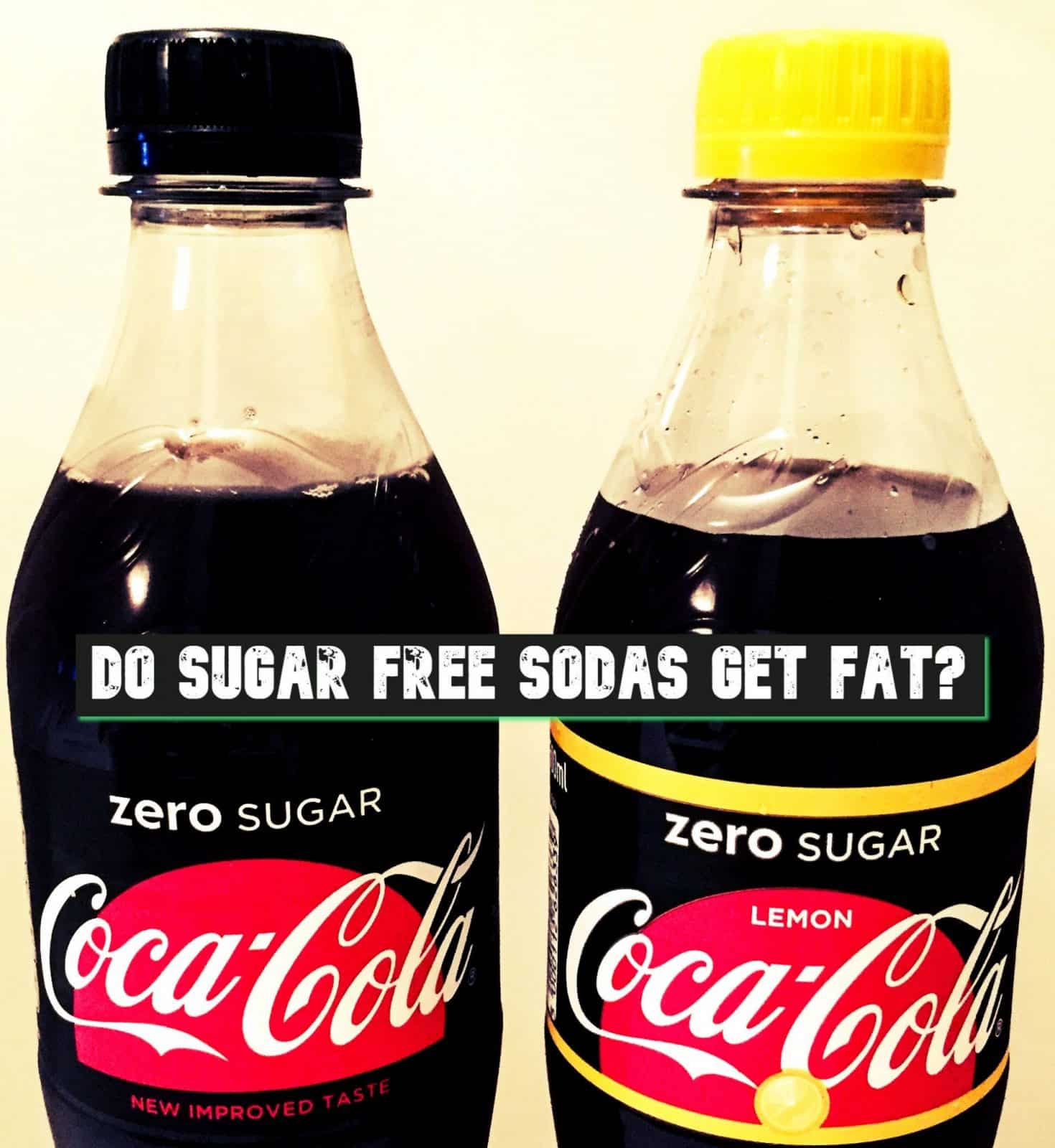 Do Sugar Free Sodas Get Fat?