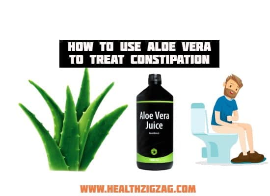 How To Use Aloe Vera To Treat Constipation