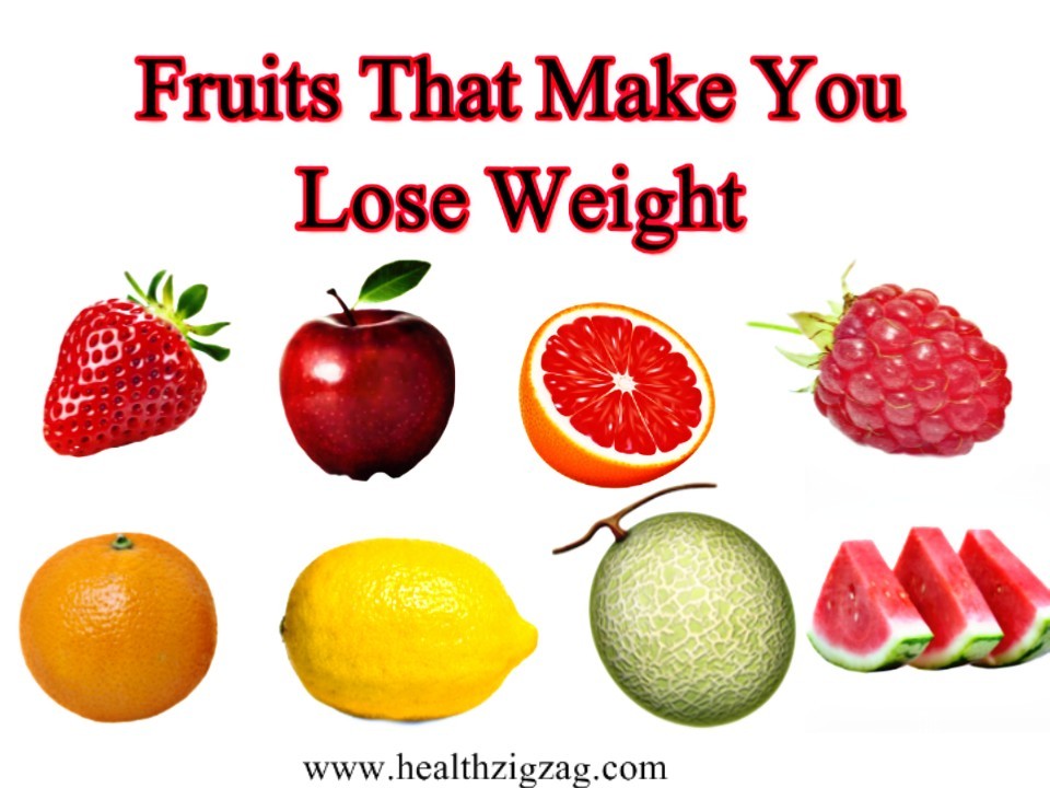 Fruits That Make You Lose Weight 10 Fat burning Fruits HealthZigZag