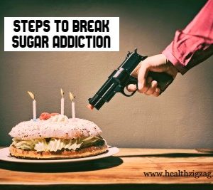 steps to break sugar addiction